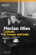 Cover: L' amore al tempo dell'odio. Una storia sentimentale degli anni Trenta - Universale economica Feltrinelli;Marsilio