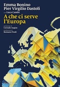 Cover: A che ci serve l'Europa - I nodi;Marsilio