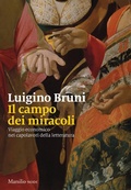 Cover: Il campo dei miracoli. Viaggio economico nei capolavori della letteratura - I nodi;Marsilio