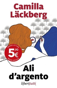 Enlarge image Cover: Ali d'argento - Liberitutti;Marsilio