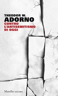 Cover: Contro l'antisemitismo di oggi - Ancora;Marsilio