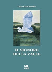 Abbildung von: Il signore della valle - Mazzanti Libri