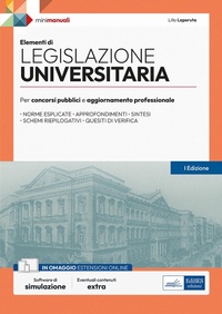 Abbildung von: Elementi di legislazione universitaria. Per concorsi pubblici e aggiornamento professionale - Mini manuali;Edises professioni & concorsi