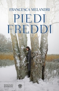 Abbildung von: Piedi freddi - Narratori italiani;Bompiani