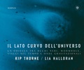 Cover: Il lato curvo dell'universo. Un'odissea tra buchi neri, wormhole, viaggi nel tempo e onde gravitazionali - Illustrati;Bompiani