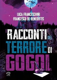 Abbildung von: I racconti del terrore di Gogol' - Horror;Edizioni NPE
