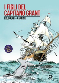 Abbildung von: I figli del capitano Grant - Franco Caprioli;Edizioni NPE