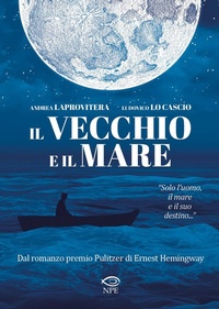 Abbildung von: Il vecchio e il mare - Nuvole in tempesta;Edizioni NPE