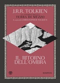 Cover: Il ritorno dell'ombra. La storia della Terra di mezzo - Tascabili narrativa;Bompiani