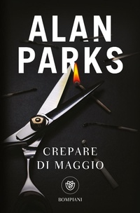 Abbildung von: Crepare di maggio - Tascabili narrativa;Bompiani