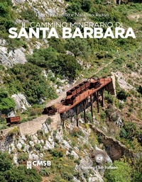 Abbildung von: Il cammino minerario di Santa Barbara - Touring