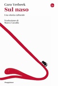 Cover: Sul naso. Una storia culturale - La cultura;Il Saggiatore