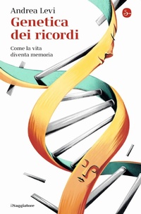 Abbildung von: Genetica dei ricordi. Come la vita diventa memoria - La piccola cultura;Il Saggiatore