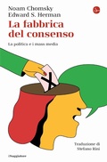 Bild: La fabbrica del consenso. La politica e i mass media - La piccola cultura;Il Saggiatore