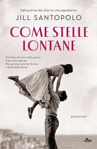 Abbildung von: Come stelle lontane - Narrativa Nord;Nord