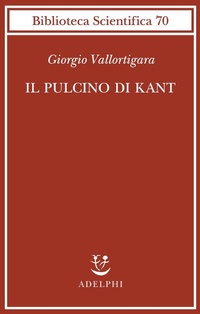 Abbildung von: Il pulcino di Kant - Biblioteca scientifica;Adelphi