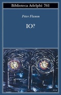 Cover: Io? - Biblioteca Adelphi;Adelphi