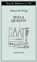 Cover: Sulla qualit&agrave;. Scritti scelti e inediti - Piccola biblioteca Adelphi;Adelphi