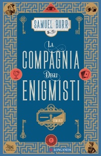 Abbildung von: La compagnia degli enigmisti - La Gaja scienza;Longanesi