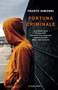 Abbildung von: Fortuna criminale - Nuovo Cammeo;Longanesi