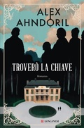 Cover: Trover&ograve; la chiave - La Gaja scienza;Longanesi