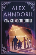 Cover: Con gli occhi chiusi - La Gaja scienza;Longanesi