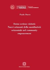 Abbildung von: Status activae civitatis. Nuovi orizzonti della sussidiarietà orizzontale nel community empowerment - Dipartimento di scienze giuridiche;Edizioni Scientifiche Italiane