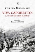Cover: Viva Caporetto! La rivolta dei santi maledetti - Biblioteca Passigli;Passigli