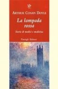 Cover: La lampada rossa. Storie di medici e di medicina - Passigli narrativa;Passigli