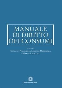 Abbildung von: Manuale di diritto dei consumi - Manuali;Edizioni Scientifiche Italiane