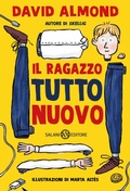 Cover: Il ragazzo tutto nuovo - Fuori collana Salani;Salani