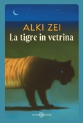 Cover: La tigre in vetrina - Salani