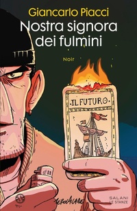 Abbildung von: Nostra signora dei fulmini - Le stanze;Salani