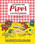 Cover: In cucina con Pippi Calzelunghe - Albi illustrati;Salani