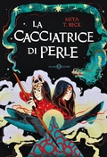Cover: La cacciatrice di perle - Fuori collana Salani;Salani