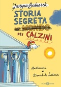 Cover: Storia segreta (del mondo) dei calzini - Illustrati;Salani