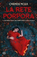 Cover: La rete porpora. Il secondo caso dell'ispettrice Elena Blanco - Le stanze;Salani