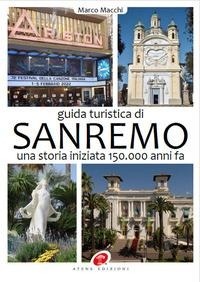 Abbildung von: Guida turistica di Sanremo. Una storia iniziata 150.000 anni fa - Atene Edizioni