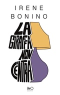 Cover: La giraffa non c'entra - 8TTO Edizioni
