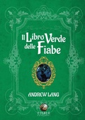 Cover: Il libro verde delle fiabe - Le radici;Eterea Edizioni