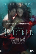 Cover: La trilogia di Wicked - I grandissimi TEA;TEA