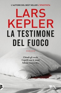Abbildung von: La testimone del fuoco - Suspense best seller;TEA