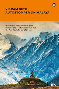 Abbildung von: Autostop per l'Himalaya - Narrativa best seller;TEA