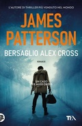 Cover: Bersaglio Alex Cross - Suspense best seller;TEA