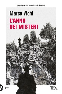 Abbildung von: L' anno dei misteri. Un'indagine del commissario Bordelli - Gialli TEA;TEA