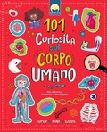 Cover: 101 curiosit&agrave; sul corpo umano - MOON