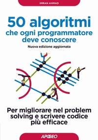 Abbildung von: 50 algoritmi che ogni programmatore deve conoscere. Per migliorare nel problem solving e scrivere codice più efficace - Guida completa;Apogeo
