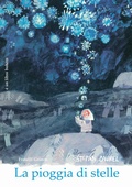 Cover: La pioggia di stelle - Albi illustrati;Bohem Press Italia