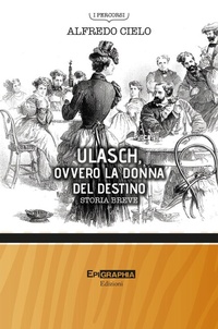 Abbildung von: Ulasch, ovvero la donna del destino. Storia breve - I percorsi;Epigraphia