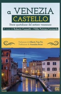 Abbildung von: A Venezia Castello. Storie quotidiane del sestiere veneziano - Edizioni della Sera
